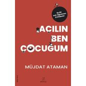 Açılın Ben Çocuğum - Müjdat Ataman