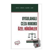 Adalet Yayınevi Uygulamalı Ceza Hukuku Özel Hükümler Pratik Çalışma Kitabı
