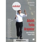 Adaleti Yolda Arayanlar - Selahattin Sönmez