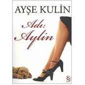 ADI: AYLIN - AYŞE KULIN