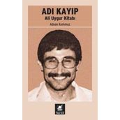 Adı Kayıp Ali Uygur Kitabı - Adnan Korkmaz