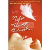 ADIM ADIM NEFES TEKNIKLERI NEFES ALMAYI BILMEK - DENNIS LEWIS