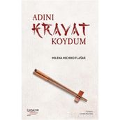 Adını Kravat Koydum