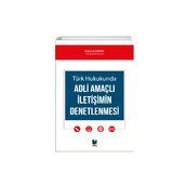 Adli Amaçlı İletişimin Denetlenmesi - Mahmut Sevindi