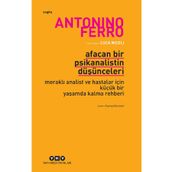 Afacan Bir Psikanalistin Düşünceleri - Antonino Ferro