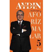Aforizmalar 5 - İsmail Hakkı Aydın