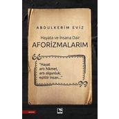 Aforizmalarım Abdulkerim Eviz