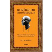 Afrika'da Sömürgecilik - Ali Maskan