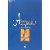 AĞAÇKAKAN - TOM ROBBINS