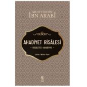 Ahadiyet Risalesi / Muhyiddin İbn Arabi