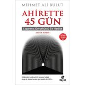 Ahirette 45 Gün - Mehmet Ali Bulut