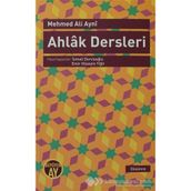 Ahlak Dersleri - Mehmet Ali Aynî