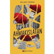 Ahmakıslatan - Epsilon Yayınları