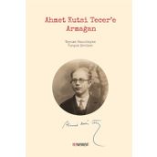 Ahmet Kutsi Tecer’e Armağan - Turgut Çeviker