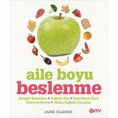 Aile Boyu Beslenme - Jane Clarke