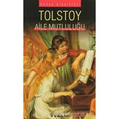 Aile Mutluluğu - lev nikolayevich tolstoy