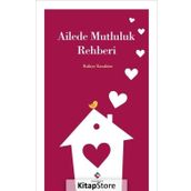 Ailede Mutluluk Rehberi - Rukiye Karaköse