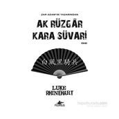 Ak Rüzgar Kara Süvari - Luke Rhinehart