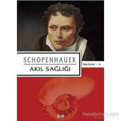 Akıl Sağlığı - Arthur Schopenhauer