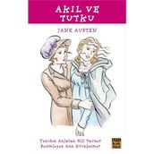 Akıl ve Tutku - Jane Austen