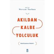Akıldan Kalbe Yolculuk Timaş Yayınları