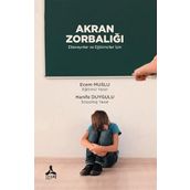 Akran Zorbalığı - Abdullah Yalnız