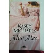 ALEV ALEV - KASEY MICHAELS
