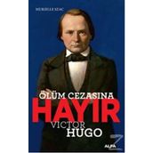 Alfa Yayınları Ölüm Cezasına Hayır - Victor Hugo