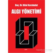 Algı Yönetimi - Bilal Karabulut