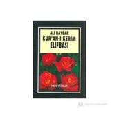 ALI HAYDAR KURAN-I KERIM ELIFBASI (KOD: ELIFBA-001) - ARIF PAMUK