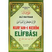 ALI HAYDAR KUR'AN-I KERÎM ELIFBÂSI BILGISAYAR HATLI - ALI HAYDAR
