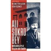 Ali Şükrü Bey - Uğur Üçüncü Necmettin Alkan