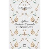 Alice Harikalar Diyarında ve Aynadan İçeri Ciltli - levi s carol