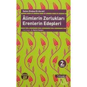 ALIMLERIN ZORLUKLARI ERENLERIN EDEPLERI - GENEL