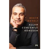 Allah Cümlemizi Korusun / Bekir Develi / Profil Yayıncılık