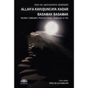 Allah'a Kavuşuncaya Kadar Basamak Basamak - Abdülhüseyin Zerrinkub