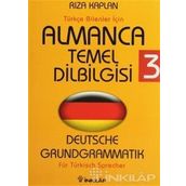 ALMANCA TEMEL DILBILGISI 3 TÜRKÇE BILENLER İÇİN - RIZA KAPLAN