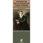 Almanya’da Din ve Felsefenin Tarihi Üzerine - Heinrich Heine