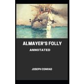 Almayer's Folly - Joseph Conrad