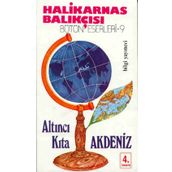 ALTINCI KITA AKDENIZ - HALIKARNAS BALIKÇISI