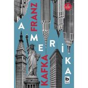 Amerika - Franz Kafka - Bilgi Yayınevi