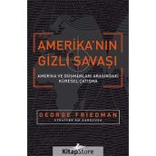 Amerika'nın Gizli Savaşı - George Friedman