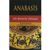 ANABASIS ONBINLERIN DÖNÜŞÜ - KSENOPHON (ISBN:9786055248543)