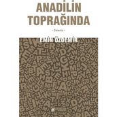 Anadilin Toprağında - Emin Özdemir