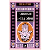 Anadolu Feng Shui - Neslihan Perker