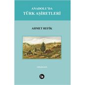 ANADOLU´DA TÜRKMEN AŞİRETLERİ - TUFAN GÜNDÜZ