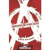 Anarchism And Other Essays - Emma Goldman