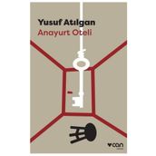 Anayurt Oteli - Yusuf Atılgan