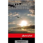 And Now Tomorrow - Rachel Field