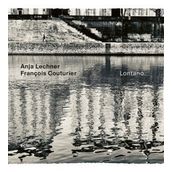 Anja Lechner, Francois Couturier Lontano Plak